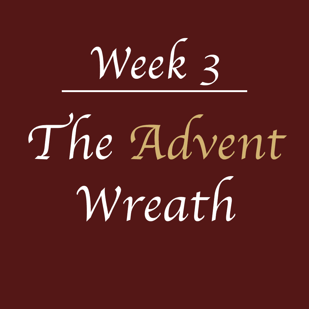 Advent Week 3